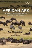 African Ark di Dr Ara Monadjem edito da Wits University Press