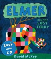 Elmer and the Lost Teddy di David McKee edito da Andersen Press Ltd