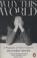 Why This World di Benjamin Moser edito da Penguin Books Ltd