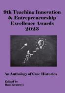 9th Teaching Innovation & Entrepreneurship Excellence Awards 2023 edito da ACPIL