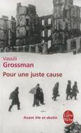 Pour une Juste Cause di Vassili Grossman edito da LIVRE DE POCHE