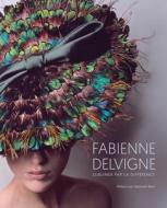 Fabienne Delvigne di Catherine Seiler edito da Acc Art Books