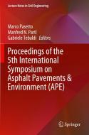 Proceedings of the 5th International Symposium on Asphalt Pavements & Environment (APE) edito da Springer International Publishing
