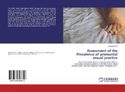 Assessment of the Prevalence of premarital sexual practice di Wakeshi Willi edito da LAP Lambert Academic Publishing