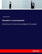 Chambers's encyclopaedia di Anonymous edito da hansebooks