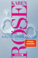 Kaltblütige Lügen di Karen Rose edito da Knaur Taschenbuch