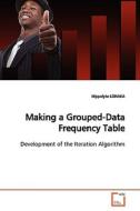 Making a Grouped-Data Frequency Table di Hippolyte LOHAKA edito da VDM Verlag