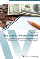 Das Standard-Kosten-Modell di Mathias Franck edito da AV Akademikerverlag