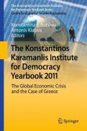 The Konstantinos Karamanlis Institute for Democracy Yearbook 2011 edito da Springer Berlin Heidelberg