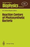 Reaction Centers of Photosynthetic Bacteria edito da Springer Berlin Heidelberg