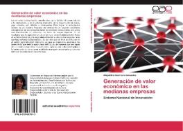 Generación de valor económico en las medianas empresas di Alejandra Guerrero González edito da EAE