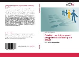 Gestión participativa en programas sociales y de salud di Sonia Vanesa Messina edito da EAE