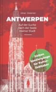 Antwerpen di Johan Dieleman edito da Seume, J.G.