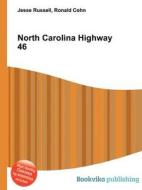 North Carolina Highway 46 edito da Book On Demand Ltd.