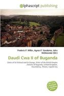 Daudi Cwa Ii Of Buganda di #Miller,  Frederic P. Vandome,  Agnes F. Mcbrewster,  John edito da Vdm Publishing House