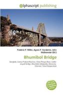 Bhumibol Bridge edito da Vdm Publishing House