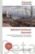 Bahnhof Hamburg-Dammtor edito da Betascript Publishing