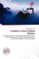 Castles In The United States edito da Duct Publishing