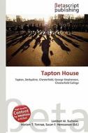 Tapton House edito da Betascript Publishing