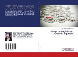 Essays on English and Applied Linguistics di Sonja Kitanovska-Kimovska edito da LAP Lambert Academic Publishing