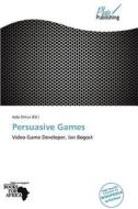 Persuasive Games edito da Crypt Publishing