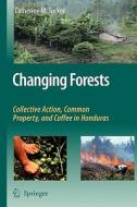 Changing Forests di Catherine M. Tucker edito da Springer Netherlands