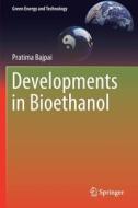 Developments in Bioethanol di Pratima Bajpai edito da Springer Singapore