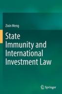 State Immunity and International Investment Law di Zixin Meng edito da SPRINGER NATURE