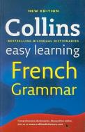 Easy Learning French Grammar di Collins Dictionaries edito da Harpercollins Publishers