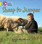 Sheep to Jumper di Fiona MacDonald edito da HarperCollins Publishers