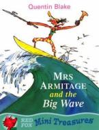 Mrs.armitage And The Big Wave di Quentin Blake edito da Random House Children\'s Publishers Uk