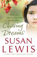 Chasing Dreams di Susan Lewis edito da Cornerstone