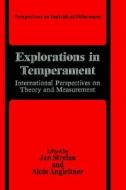 Explorations in Temperament di A. Angleitner edito da Springer US