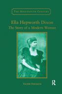 Ella Hepworth Dixon di Valerie Fehlbaum edito da Taylor & Francis Ltd