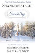 Snow Day di Shannon Stacey, Jennifer Greene, Barbara Dunlop edito da Harlequin