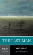 The Last Man di Mary Wollstonecraft Shelley edito da WW Norton & Co