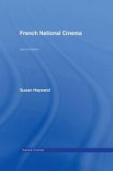 French National Cinema di Susan (University of Exeter Hayward edito da Taylor & Francis Ltd