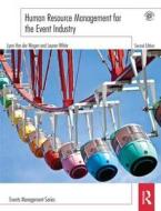 Human Resource Management for the Event Industry di Lynn Van Der Wagen, Lauren White edito da Taylor & Francis Ltd