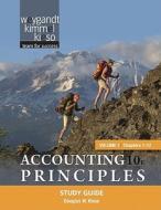 Accounting Principles, Volume I di Douglas W. Kieso, Jerry J. Weygandt, Donald E. Kieso edito da John Wiley & Sons