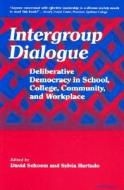 Intergroup Dialogue di David Schoem edito da University of Michigan Press