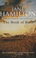 Book of Ruth di Jane Hamilton edito da Black Swan Books, Limited