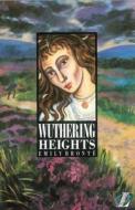 Wuthering Heights di Emily Bronte, Roy Blatchford, Celeste Flower edito da Pearson Education Limited