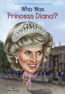 Who Was Princess Diana? di Ellen Labrecque edito da TURTLEBACK BOOKS