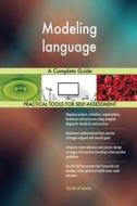 Modeling language A Complete Guide di Gerardus Blokdyk edito da 5STARCooks