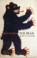 The Bear di Michel Pastoureau edito da Harvard University Press