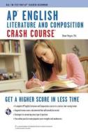 Ap(r) English Literature & Composition Crash Course Book + Online di Dawn Hogue edito da RES & EDUCATION ASSN