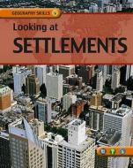Looking At Settlements di Judith Anderson edito da Hachette Children's Books