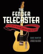 The Fender Telecaster di Dave Hunter, Redd Volkaert edito da Motorbooks International