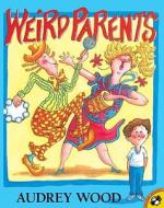 Weird Parents di Audrey Wood edito da Turtleback Books