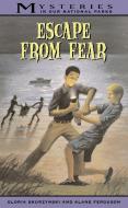 Escape from Fear di Gloria Skurzynski, Alane Ferguson edito da NATL GEOGRAPHIC SOC